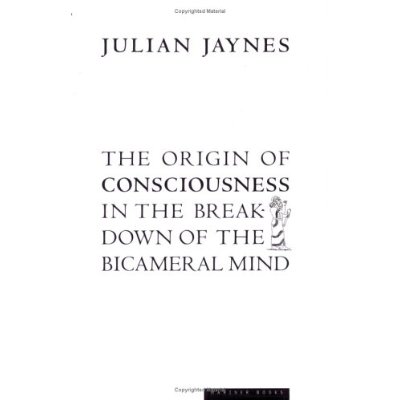 The Origin of Consciousness in the breakdown of the Bicameral Mind